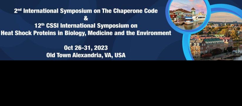 International Symposium on Heat Shock Proteins in Biology, Medicine and the Environment 2023 , Alexandria, USA